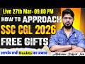 How To Approach SSC CGL 2026 Exam In Last 2 Months !! SSC CGL 2026 To The Point Planning