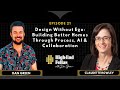 Design Without Ego: Building Better Homes Through Process, AI \u0026 Collaboration - EP 21