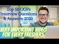Top 50 OOPs Interview Questions \u0026 Answers 2020 For Freshers|