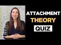 Attachment Theory Quiz: Which of the 4 Styles Are You?