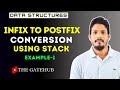 Infix to Postfix Conversion using Stack (Example 1) | Data Structure