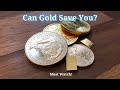 Can GOLD Save You In A Financial Collapse? | MUST WATCH