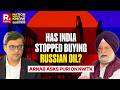 It's Complicated: Hardeep Puri's Response On India Purchasing Russian Oil | Nation Wants To Know