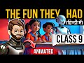 The Fun They Had Class 9 | Animation | English Chapter 1 | Full (हिन्दी में) Explained