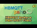 Python-based MQTT #1: HBMQTT Broker \u0026 Paho MQTT Client