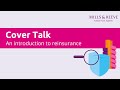 Cover Talk: An introduction to reinsurance - what is reinsurance and why should you buy it?
