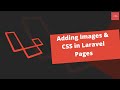 Adding Images \u0026 CSS in Laravel | Using CSS and Images in Laravel | Laravel  Basics | Blade Template