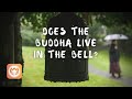 Does the Buddha live in the bell? | Thich Nhat Hanh answers questions