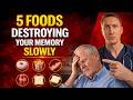 These 5 Foods Are Slowly Destroying Your Memory After 60 — And You Eat Them Every Day