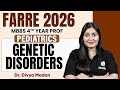 Genetic Disorders | Pediatrics | MBBS 4th Year Lecture | Farre Series  | Dr Divya Ma'am | PW MedEd