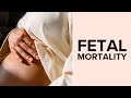 Examining fetal mortality — and who it impacts most