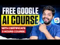 FREE Google AI Course | Get Google’s Official AI Certificate for FREE