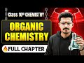 Organic Chemistry Complete Chapter in One Shot | Class 10 Chemistry | ICSE Board | LEGEND 2026