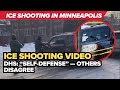 New video shows moments before ICE shooting in Minneapolis | DHS: self-defense disputed