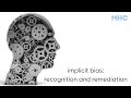 Implicit Bias Recognition and Remediation E-learning Module