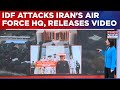 IDF Continues To Bomb Tehran, Strikes Iran's Air Force Command HQ, Releases Video Of Attacked Area