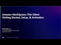 Amazon WorkSpaces Thin Client Setup | Amazon Web Services