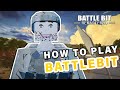 4 Ways to Play BattleBit Remastered