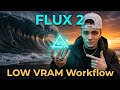FLUX 2 GGUF For LOW VRAM! | Workflow Tutorial