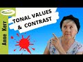 Understand Tonal Values and Contrast to Improve Your paintings
