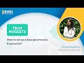 How to set up a data governance framework? | Tech Nuggets by Zuci | Episode - 26