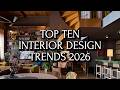 Top 10 Interior Design Trends for 2026