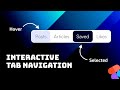 INTERACTIVE TAB NAVIGATION in Figma | Figma Tutorial Animation