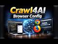 Master Crawl4AI in 6 Minutes | Browser Configuration Deep Dive