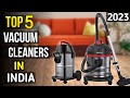 Top 5 Best Vacuum Cleaner in India 2023 | best vacuum cleaner for home 2023 | Buying Guide