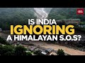 Is India Ignoring A Himalayan SOS?: Melting Glaciers, Urbanization Fuel Deadly Floods | India Today