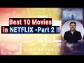 Best 10 Movies in NETFLIX - Part 2  | Filmi craft Arun