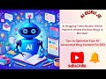 ✍️How to write blog using ai |🤔 how to write a blog using ai in |✨ ai tools for blog writing🖊️📖✏️📚