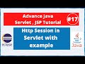 #17 Http Session in Servlet with example | Advance Java Servlet \u0026 JSP Tutorial