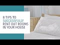 8 Tips To Rent Out Rooms In Your House | Cirtru