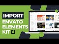 Install and Import Envato Elements Kits in WordPress | Envato Elements Elementor Template Kits