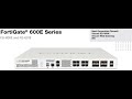 FortiGate 601E Firewall Unboxing