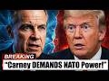 BREAKING: Carney Pushes for NATO Authority — Trump Fires Back as Canada Confronts U.S.