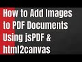 How to Add Image into PDF Documents Using jsPDF \u0026 html2canvas Library in Javascript