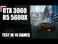 AMD Ryzen 5 5600X + RTX 3060 12 GB — Test in 10 Games! [1080p, 1440p, 4K]