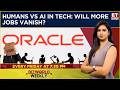 Oracle Layoffs Trigger AI Vs Human Jobs Debate; 30,000 Employees Fired: Here's Why