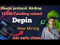 Naoris protocol airdrop \\ Naoris protocol ai depin mining airdrop / Naoris protocol testnet airdrop