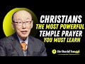 Learn How to Pray the Powerful Tabernacle (Temple) Prayer – Dr. David Yonggi Cho