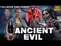 ANCIENT EVIL - Hollywood Movie Hindi Dubbed | Sallie Harmsen, Alexandre Willaume | Horror Movie