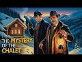 Fall Asleep to Sherlock Holmes and The Adventure of the Alpine Chalet ｜ Cozy Sleep Story