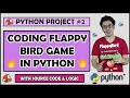 Project 2: Coding Flappy Bird Game (With Source Code) | Python Tutorials For Absolute Beginners #122