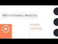 Master's in Genomic Medicine: Course overview