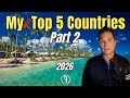 My Next Top 5 Countries to Live or Retire in 2026 | Cheap, Beautiful \u0026 Affordable