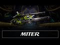 Warframe Weapon Encyclopedia - Miter (2023)