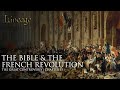 The Bible \u0026 The French Revolution | The Great Controversy | Chapter 15 |  Lineage