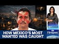 Did El Mencho's Girlfriend Lead Mexico's Forces to Him? | Vantage with Palki Sharma